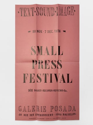 TEXT &ndash; SOUND &ndash; IMAGE &ndash; SMALL PRESS FESTIVAL &ndash; 1976 [with folded promotional poster]
