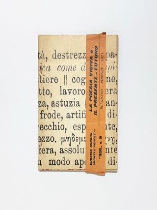 LA POESIA VISIVA e il PRESENTE-FUTURO / VISUAL POETRY and the PRESENT-FUTURE