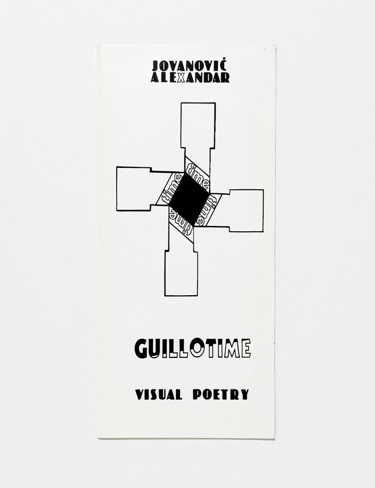 GUILLOTIME: VISUAL POETRY