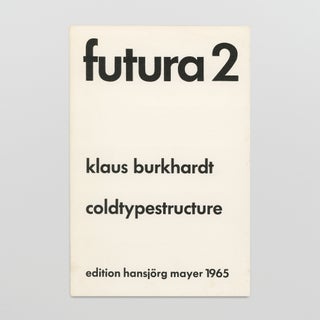 futura 2: coldtypestructure