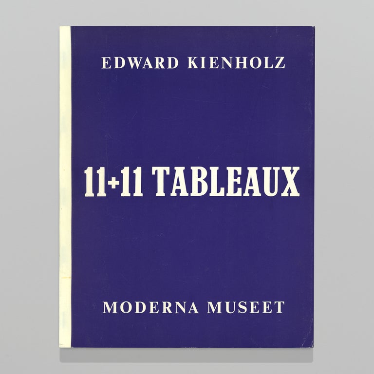 Edward Kienholz: 11 + 11 Tableaux