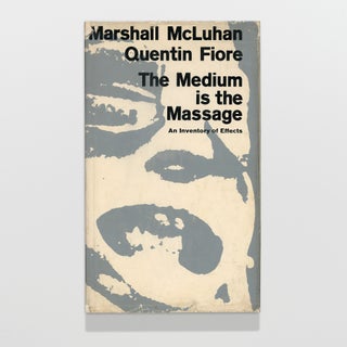 The Medium is the Massage: An Inventory of Effects