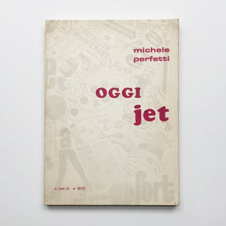 OGGI jet : poesie visive 1969–’71