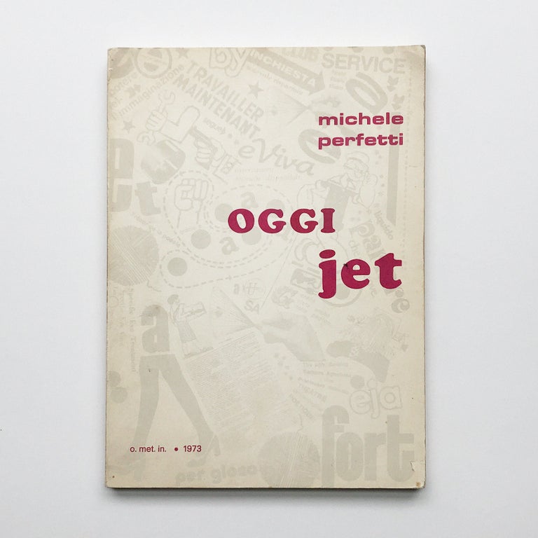 OGGI jet : poesie visive 1969–’71