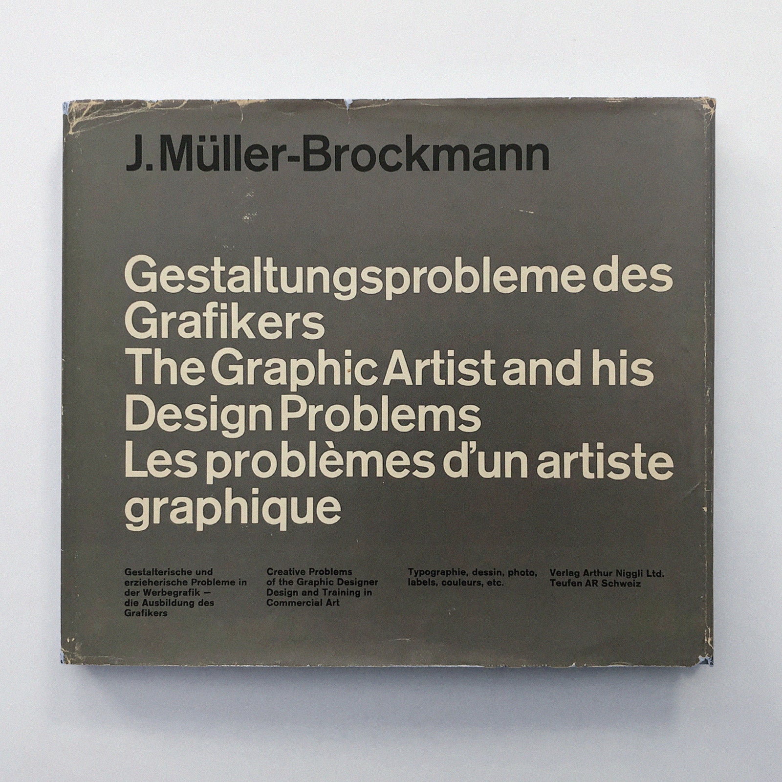 Gestaltungsprobleme des Grafikers. The Graphic Designer and his