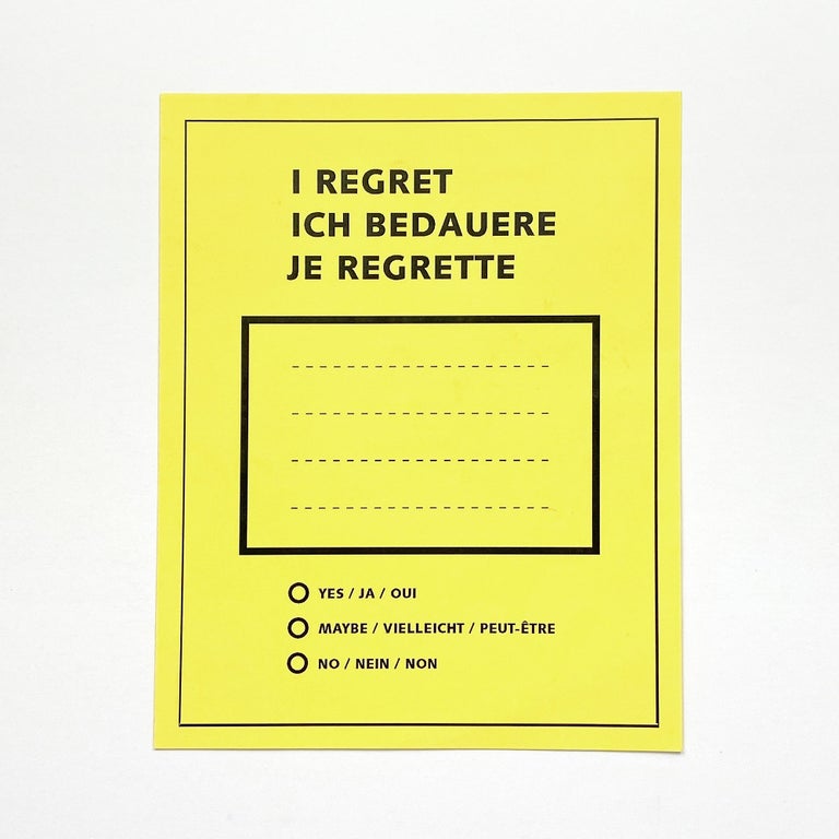 I REGRET / ICH BEDAUERE / JE REGRETTE